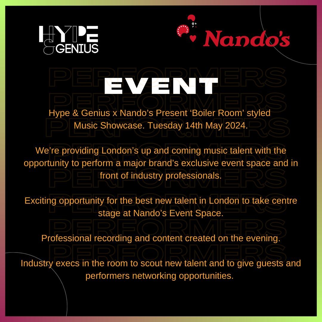 Hype & Genius x Nandos present 'Boiler Room' styled Music Showcase